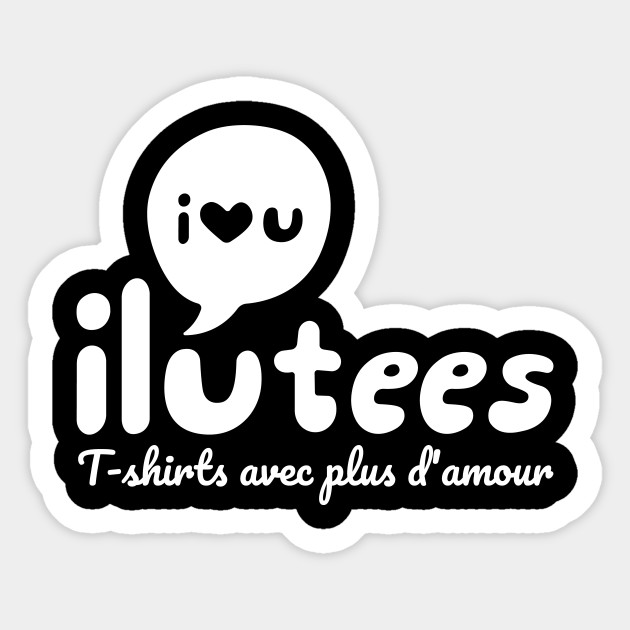 Ilutees : t-shirt avec plus d'amour